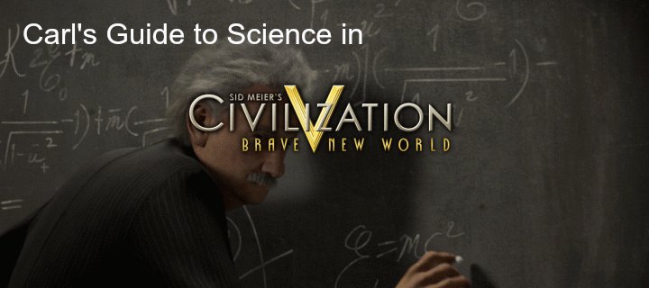 Science in Civilization 5 Brave New World and Gods and Kings DLC